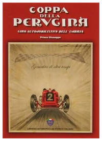 Coppa della Perugina - Giro Automobilistico dell’Umbria - Prisco Giuseppe Book