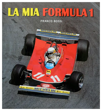 La mia Formula 1 - Franco Bossi Book