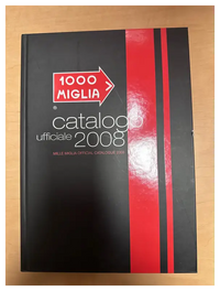 Mille Miglia - Catalogo ufficiale 2008 Book