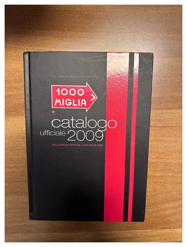 Mille Miglia - Catalogo ufficiale 2009 Book