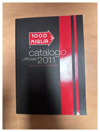Mille Miglia - Catalogo ufficiale 2011 Book