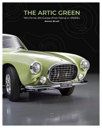 THE ARTIC GREEN - 1954年フェラーリ250エウロパ（ピニンファリーナ）0303/EU