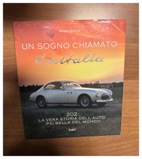 Un sogno chiamato Cisitalia - 202 La vera storia dell’auto più bella del mondo - Mario Simoni Book