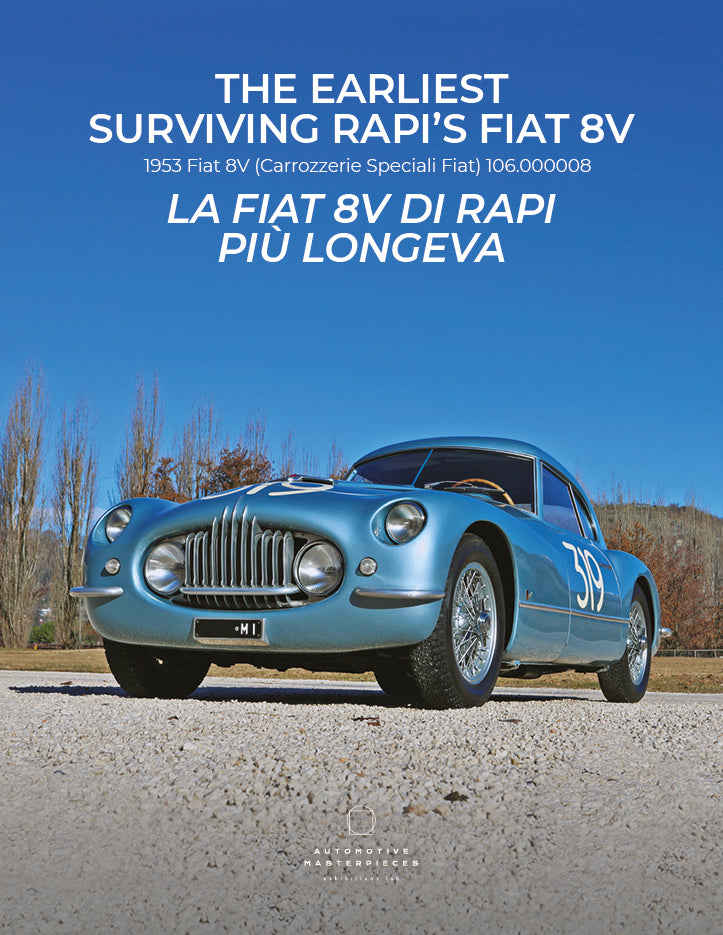 THE EARLIEST SURVIVING RAPI'S FIAT 8V 1953 Fiat 8V (Carrozzerie Speciali Fiat) 106.000008 LA FIAT 8V DI RAPI PIÙ LONGEVA
